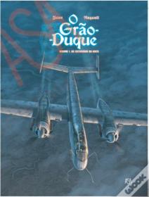 O Grão Duque - Volume 1