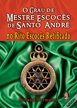 Capa do artigo O Grau de Mestre Escocês de Santo André