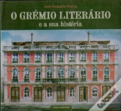 Capa do artigo O Grémio Literário e a Sua História