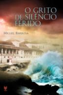 O Grito de Silêncio Ferido