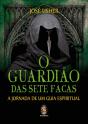 O Guardião das Sete Facas - Preview