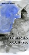 O Guardião do Silêncio 