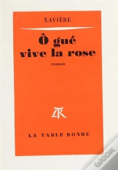 O Gue Vive La Rose