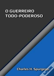 Capa do artigo O Guerreiro Todo Poderoso
