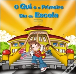 Capa do artigo O Gui e o Primeiro Dia de Escola