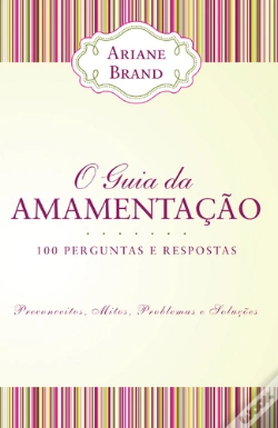 Capa do artigo O Guia da Amamentação 