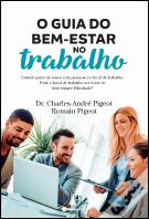 O Guia do Bem-Estar no Trabalho