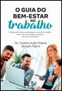 O Guia do Bem-Estar no Trabalho - Preview