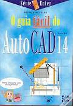 Capa do artigo O Guia Fácil do Autocad 14 Série Enter