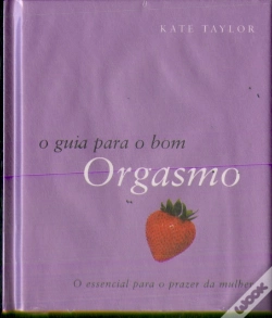 Capa do artigo O Guia para o Bom Orgasmo