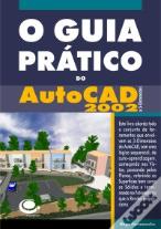O Guia Prático do AutoCAD 2002 a 3-Dimensões