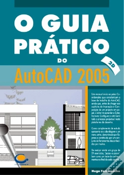Capa do artigo O Guia Prático do AutoCAD 2005 a 2-Dimensões