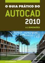 O Guia Prático do AutoCAD 2010