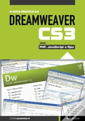 O Guia Prático do Dreamweaver CS3 com PHP, JavaScript e Ajax