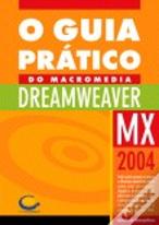 O Guia Prático do Macromedia Dreamweaver MX 2004