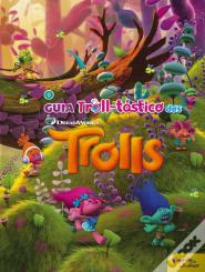 O Guia Troll-Tástico dos Trolls