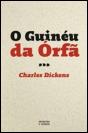 O Guinéu da Órfã - Preview