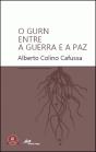 O GURN Entre a Guerra e a Paz - Preview