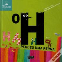 O H Perdeu Uma Perna