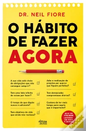 Capa do artigo O Hábito De Fazer Agora