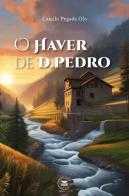 O Haver de D.Pedro