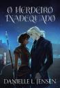 O Herdeiro Inadequado – Sucesso No Tiktok - Preview