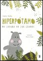 O Hiperpótamo na Savana da Lua Grande - Preview