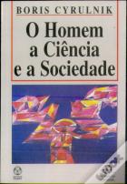 O Homem, a Ciência e a Sociedade