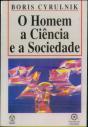O Homem, a Ciência e a Sociedade - Preview