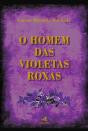 O Homem das Violetas Roxas - Preview