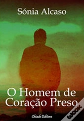 O Homem de Coração Preso