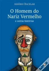 O Homem do Nariz Vermelho e Outras Histórias