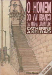 Capa do artigo O Homem do Vw Branco da Minha Juventude
