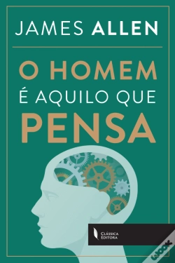 Capa do artigo O Homem é Aquilo que Pensa