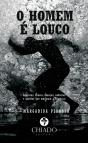 O Homem é Louco - Preview