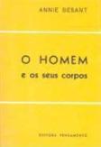 O Homem e os Seus Corpos