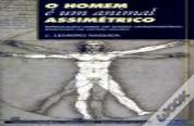 O Homem é Um Animal Assimétrico