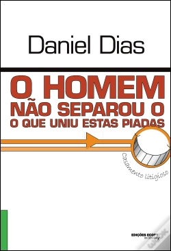 Capa do artigo O Homem não Separou o Que Uniu Estas Piadas