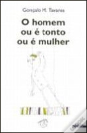 Capa do artigo O Homem ou é Tonto ou é Mulher