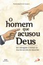 O Homem que Acusou Deus - Preview