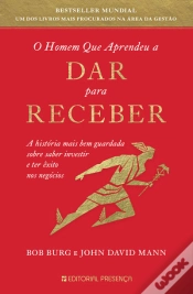 Capa do artigo O Homem Que Aprendeu A Dar Para Receber