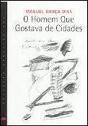 O Homem que Gostava de Cidades - Preview