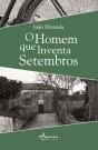 O Homem que Inventa Setembros - Preview