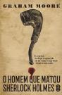 O Homem que Matou Sherlock Holmes - Preview