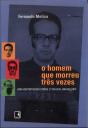 O Homem que Morreu Três Vezes - Preview