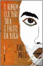O Homem que não Tira o Palito da Boca
