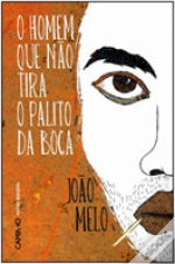 Capa do artigo O Homem que não Tira o Palito da Boca