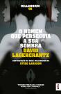 O Homem que Perseguia a sua Sombra - Preview