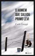 O Homem que Salvou Primo Levi