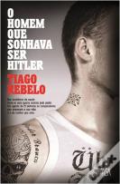 O Homem Que Sonhava Ser Hitler